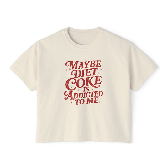 Diet Coke is Addicted to Me - Boxy Tee T-Shirt Printify Ivory S
