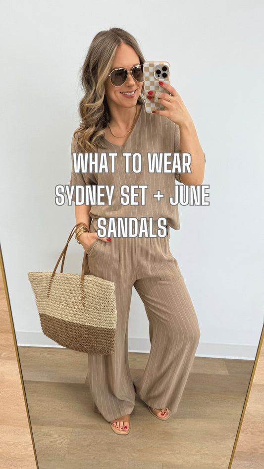 What to Wear - Sydney Set + June Sandals