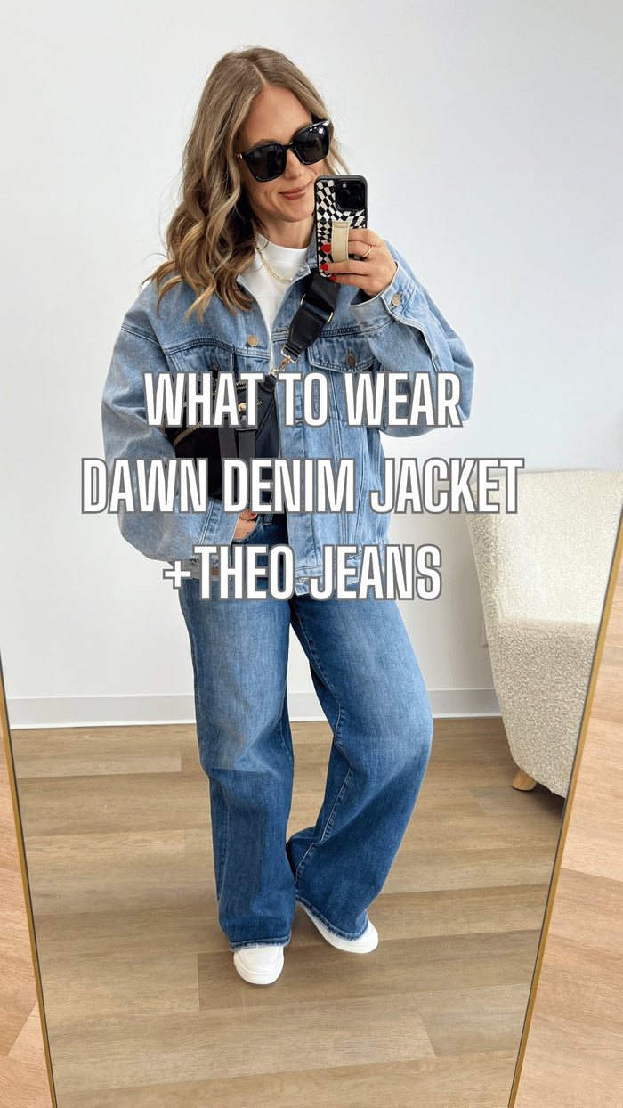 What to Wear - Dawn Denim Jacket + Theo Jeans