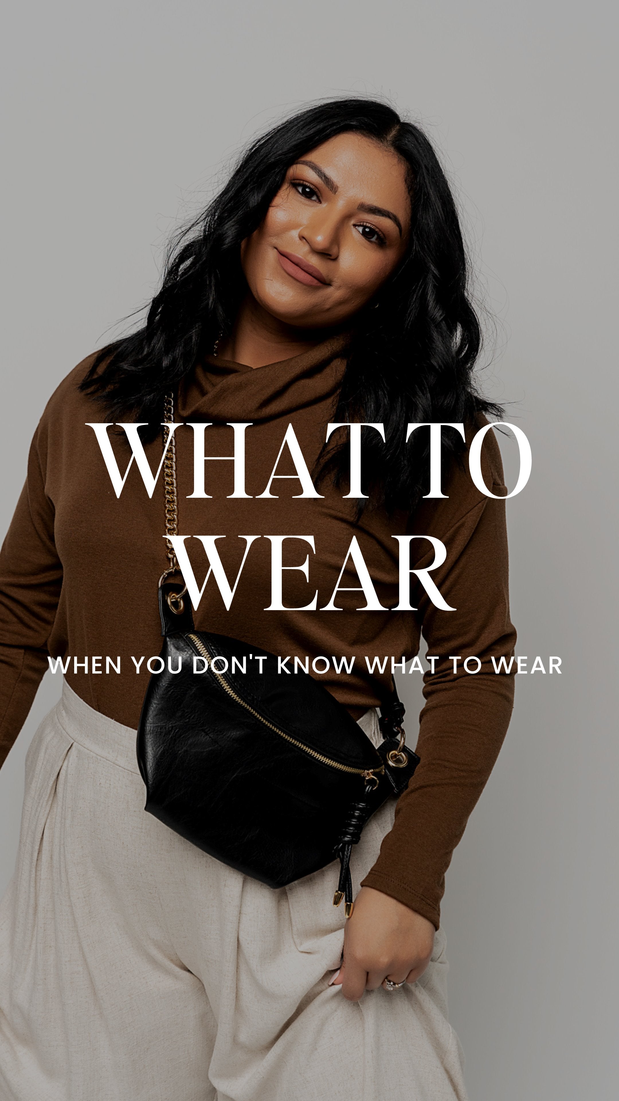 What to Wear When You Don't Know What to Wear – Holley Girl