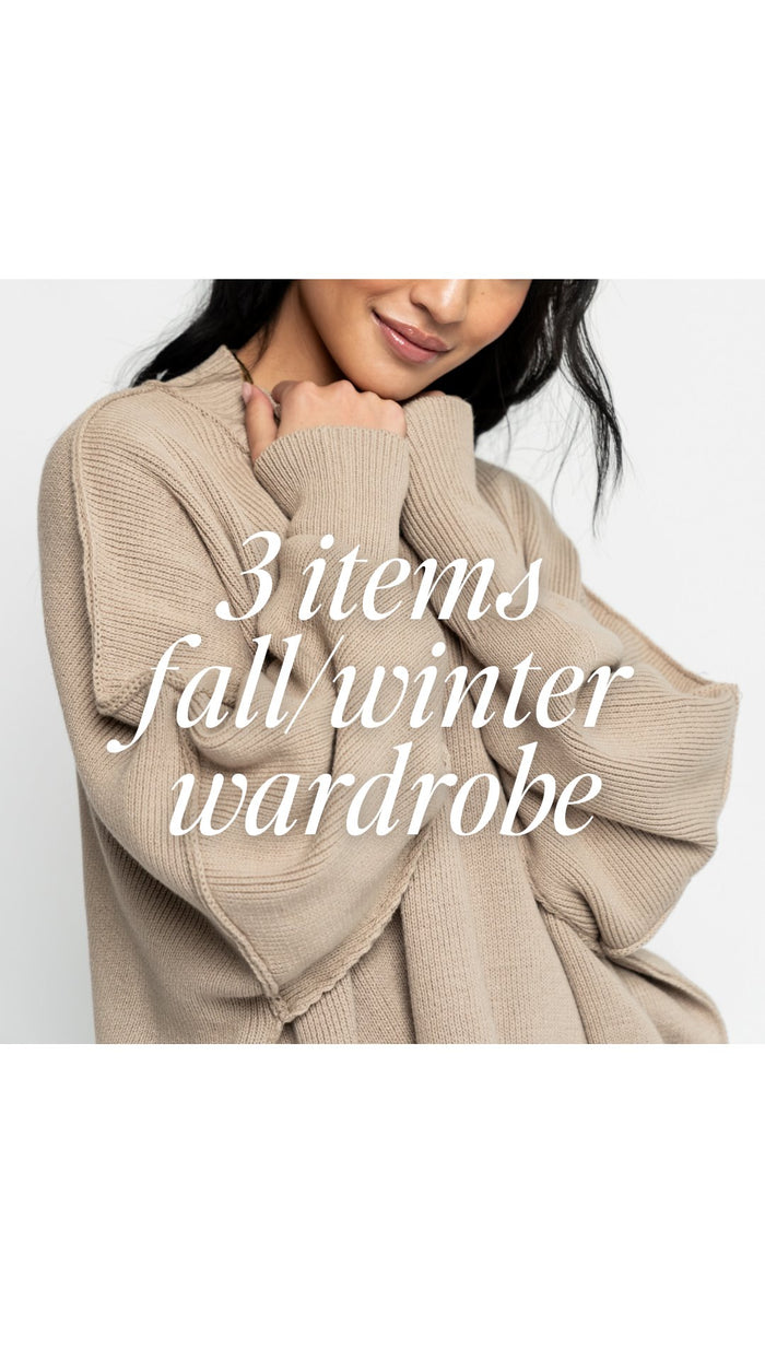 3 Item Fall + Winter Wardrobe Refresh