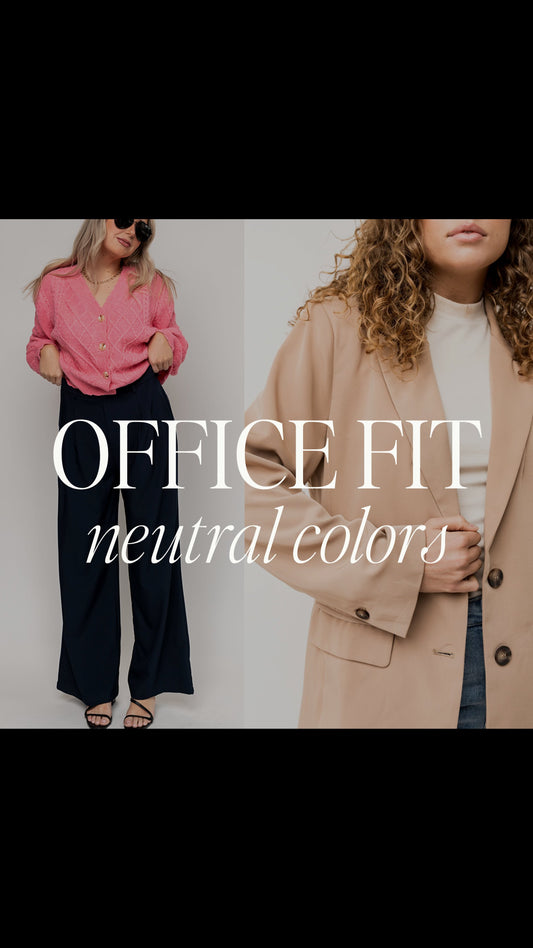 What to Wear - Office Fit