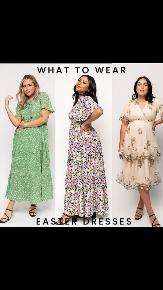 What to Wear - Easter Dresses