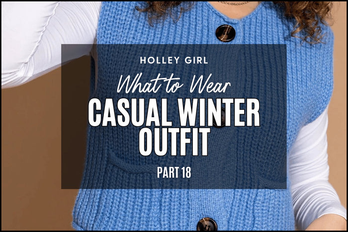 Casual Winter Outfit - Part 18