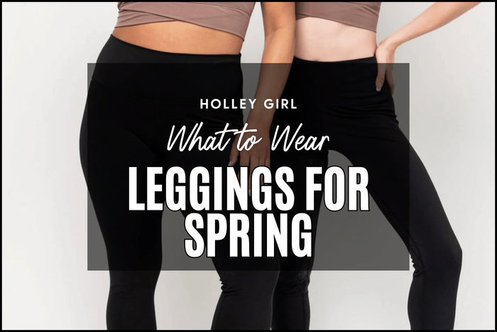 Leggings Outfits for Spring