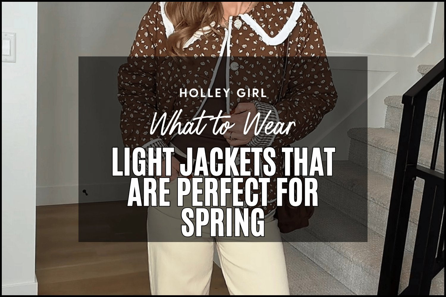 Light Jackets That are Perfect for Spring – Holley Girl