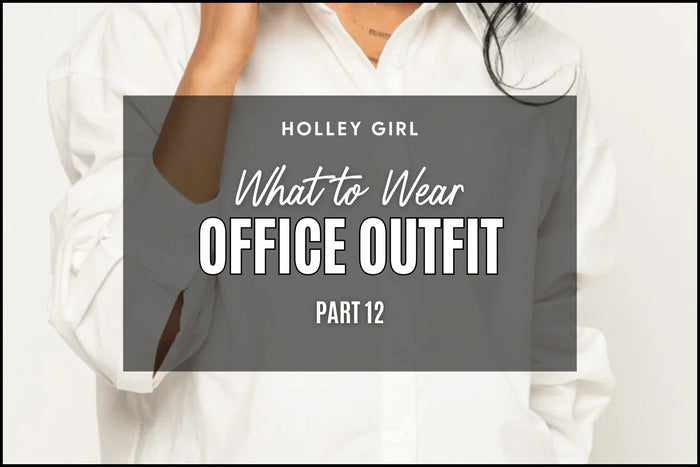 Office Outfit - Part 12