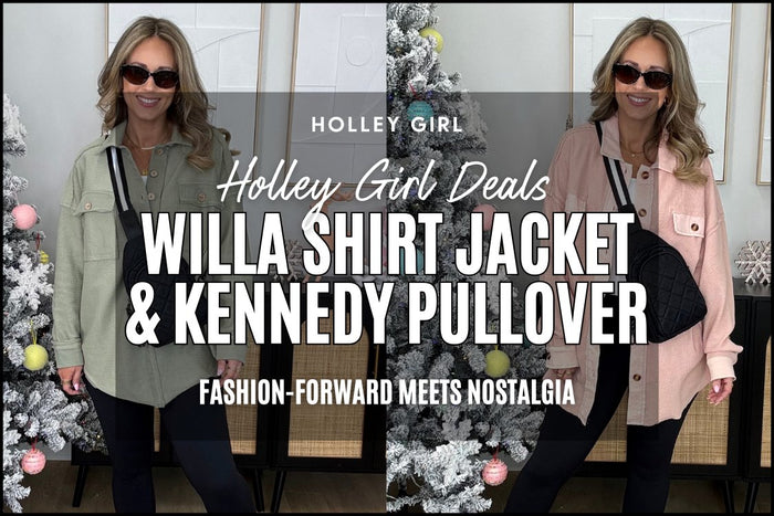 Holley Girl Deals - Willa Shirt Jacket + Kennedy Pullover