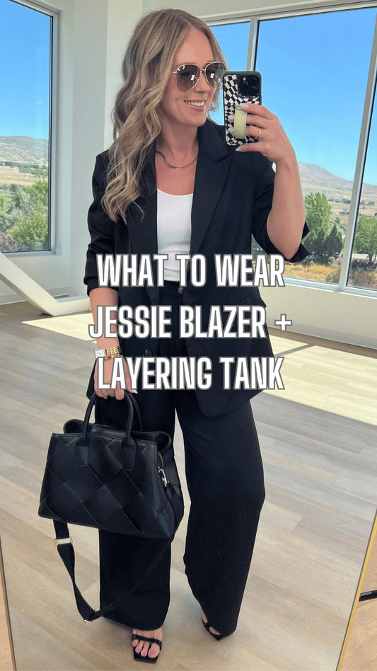 What to Wear - Jessie Blazer + Layering Tank