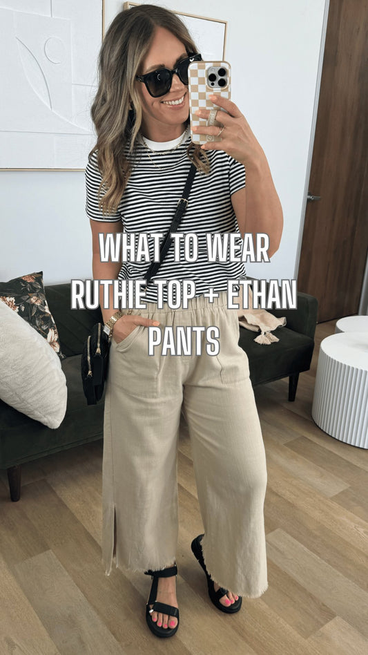 What to Wear - Ruthie Top + Ethan Pants