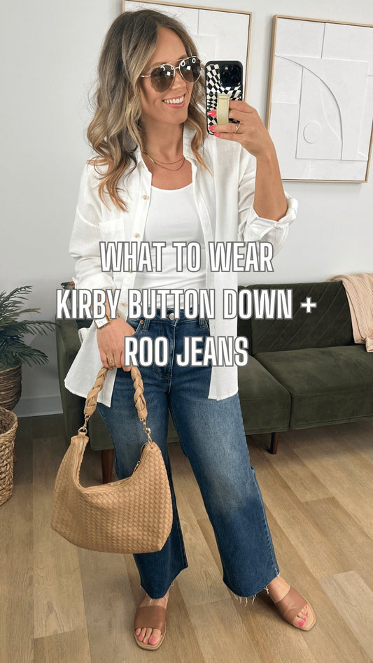 What to Wear - Kirby Button Down + Roo Jeans