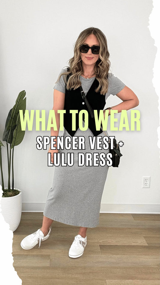 What to Wear - Spencer Vest + Lulu Dress