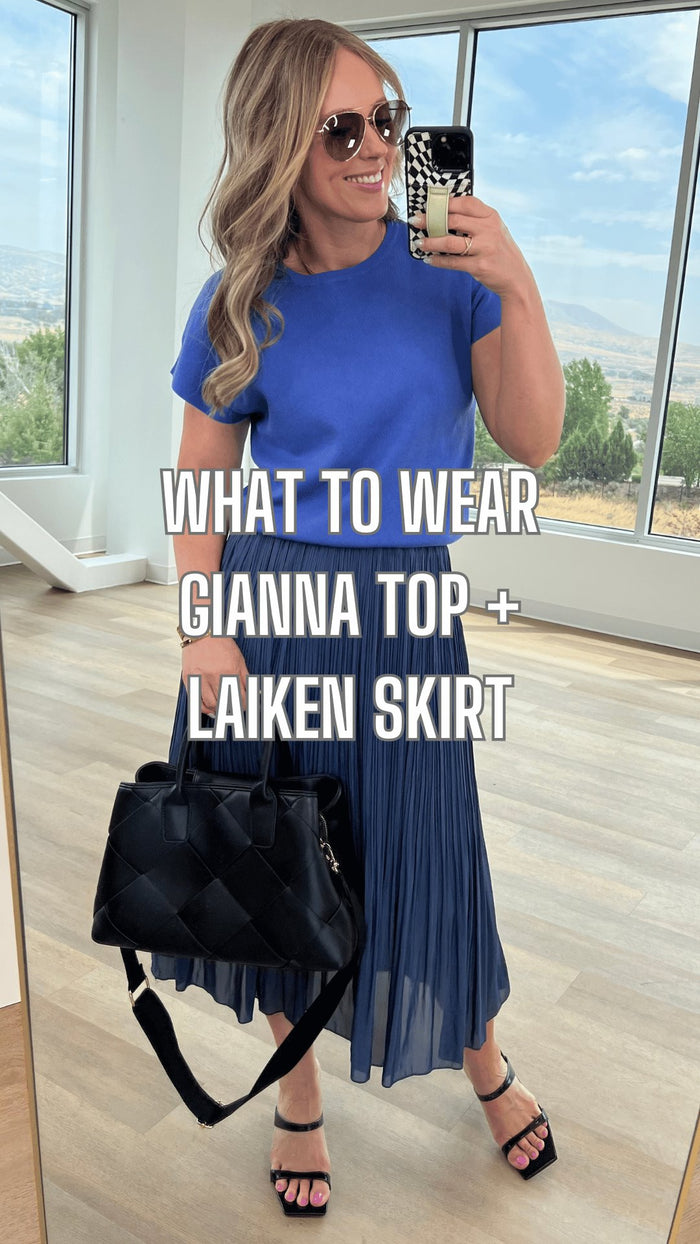 What to Wear - Gianna Top + Laiken Skirt