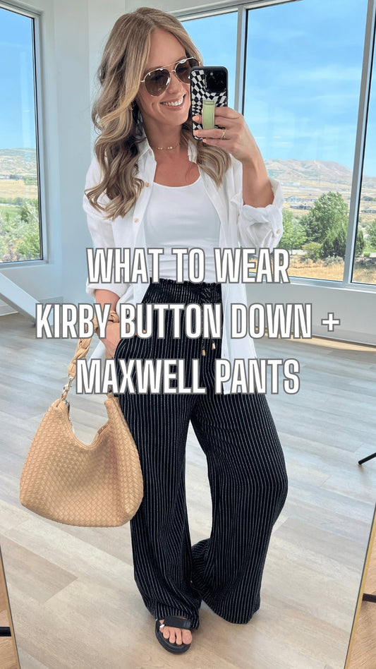 What to Wear - Kirby Button Down + Maxwell Pants