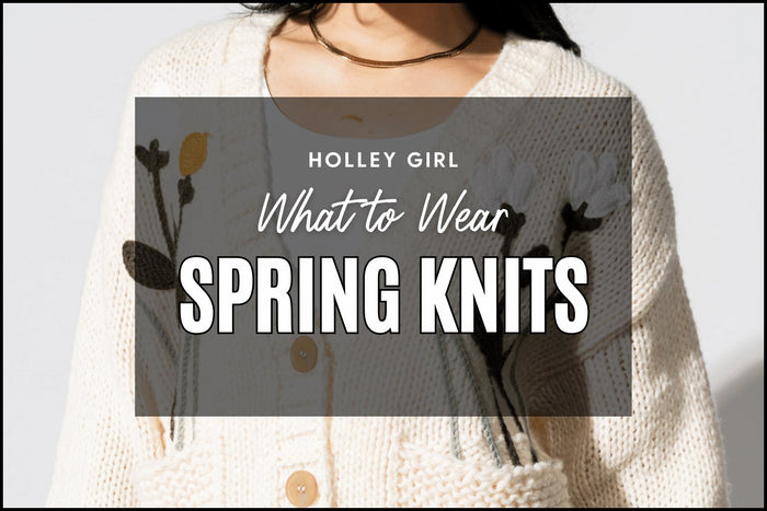 Spring Knits