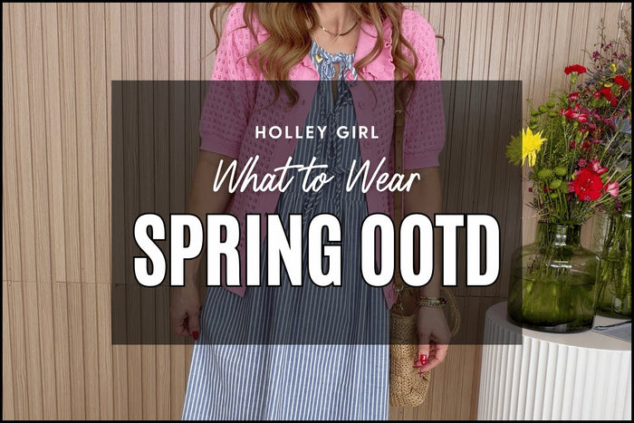 Spring OOTD