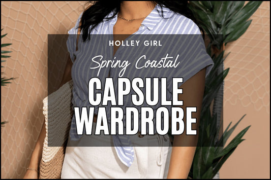 Spring Coastal Capsule Wardrobe