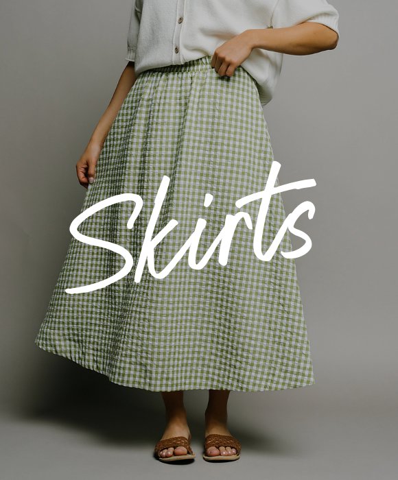 SKIRTS