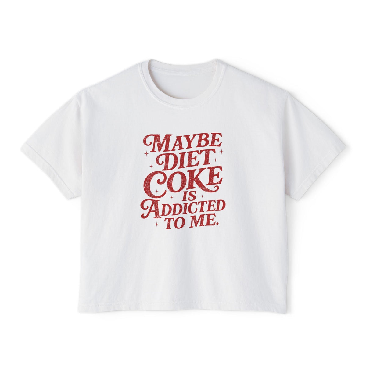 Diet Coke is Addicted to Me - Boxy Tee T-Shirt Printify 